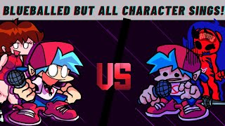 Blueballed But Every Turn A Different Character Sings Fnf But Everyone Sings It