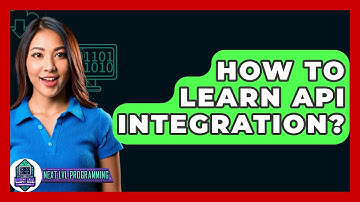 How To Learn API Integration? - Next LVL Programming