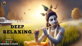 Krishna Flute| Deep Relaxing , Sleep , Meditation, Study, Calming