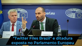 (Parte 2/2) Eduardo Bolsonaro expõe no Parlamento Europeu: ditadura brasileira e Twitter Files