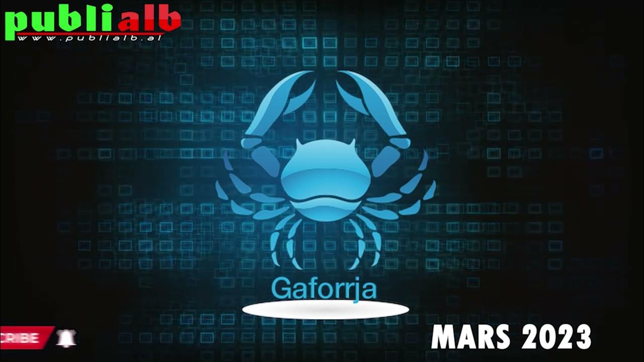 GAFORRJA Horoskopi mujor për muajin MARS 2023 YouTube