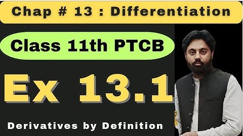 Exercise 13.1 Chapter 13  Class 11 New Book Math 2025 | Punjab Board | Differentition 