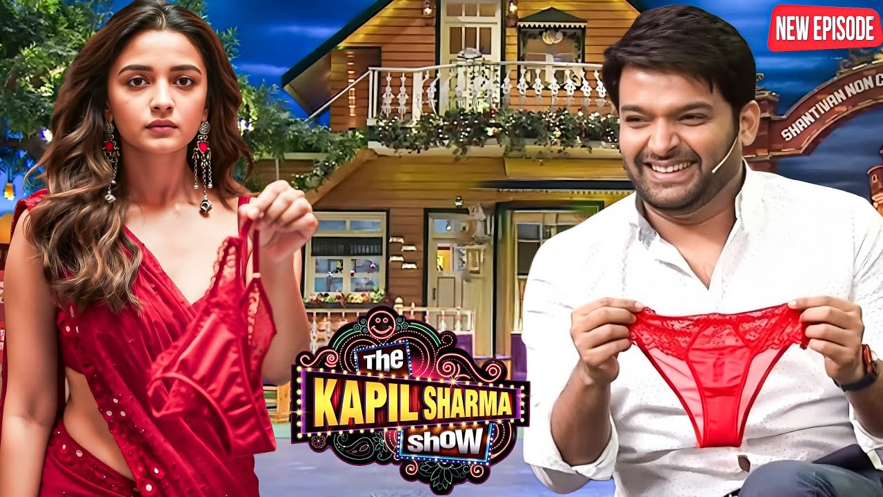 शर्त जितने पर Kapil ने मांगी Alia से उसकी Underwear ! || The Kapil Sharma Show ||