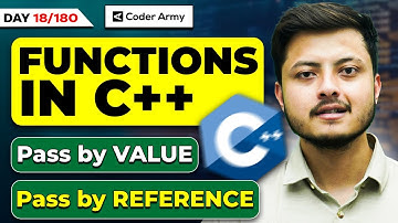 Lecture 14: Functions in C++ || Pass by Value || Pass by Reference