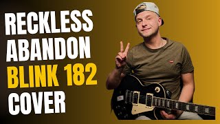 BLINK 182 | RECKLESS ABANDON | GUITAR COVER
