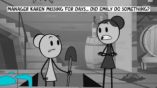 Manager Karen Missing For Days Did Emily Do Something?
