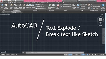 AutoCAD | Text Explode | Break text like Sketch