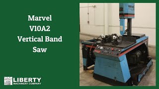 Marvel V10A2 Vertical Band Saw - Liberty #43589