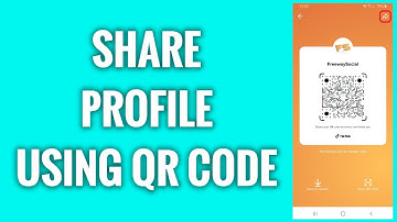 How To Share Your TikTok Profile Using QR Code