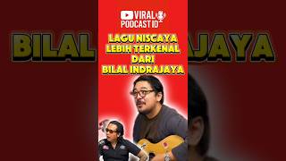 Niscaya Lebih Terkenal Dari Bilal  podcast shorts potonganpodcast bilalindrajaya gofarhilman