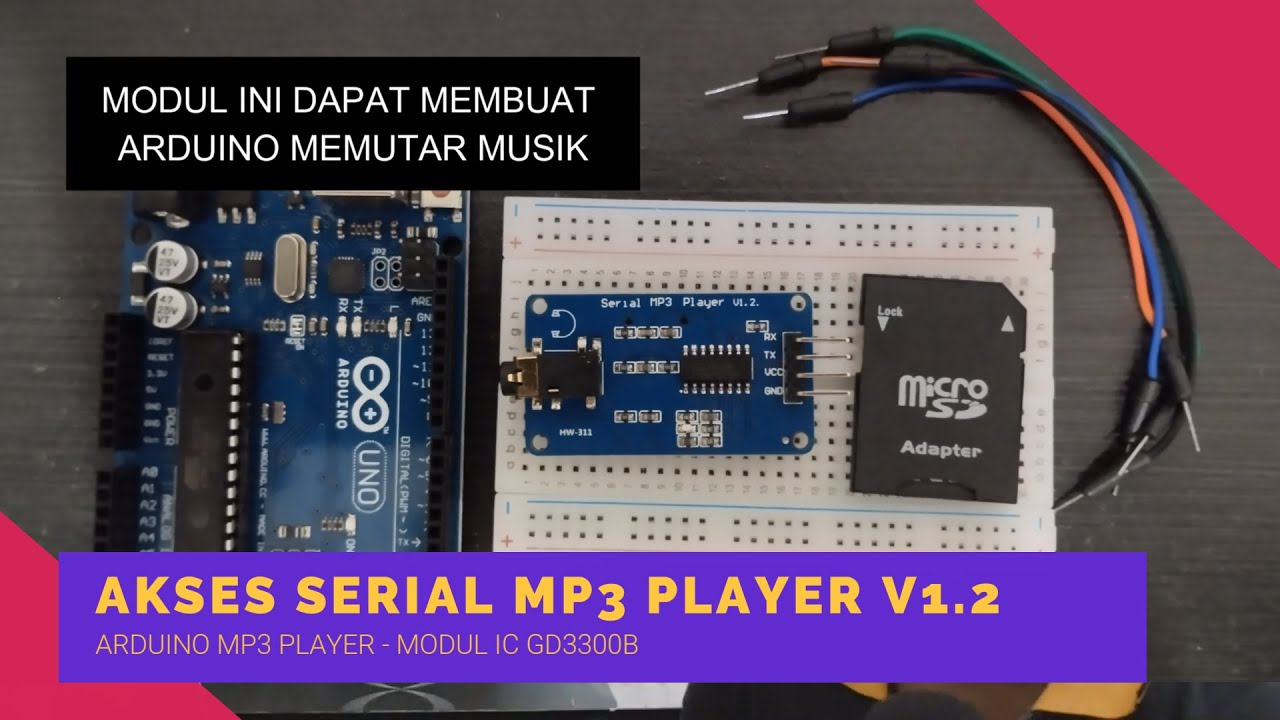 Tutorial cara mengakses modul serial MP3 Player dengan Arduino | # ...