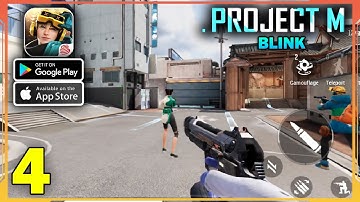 Project M Blink Gameplay (Android, iOS) - Part 4