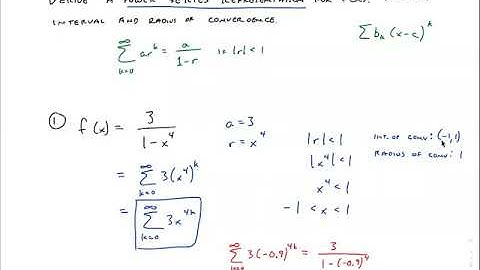 Unit 4 Video 4 -- Power Series Representations of Functions