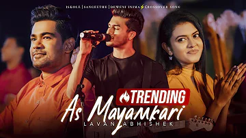 Lavan Abhishek - As Mayamkari | Iskole | Sangeethe | Deweni Inima ⚡️ Crossover Song | eTunes