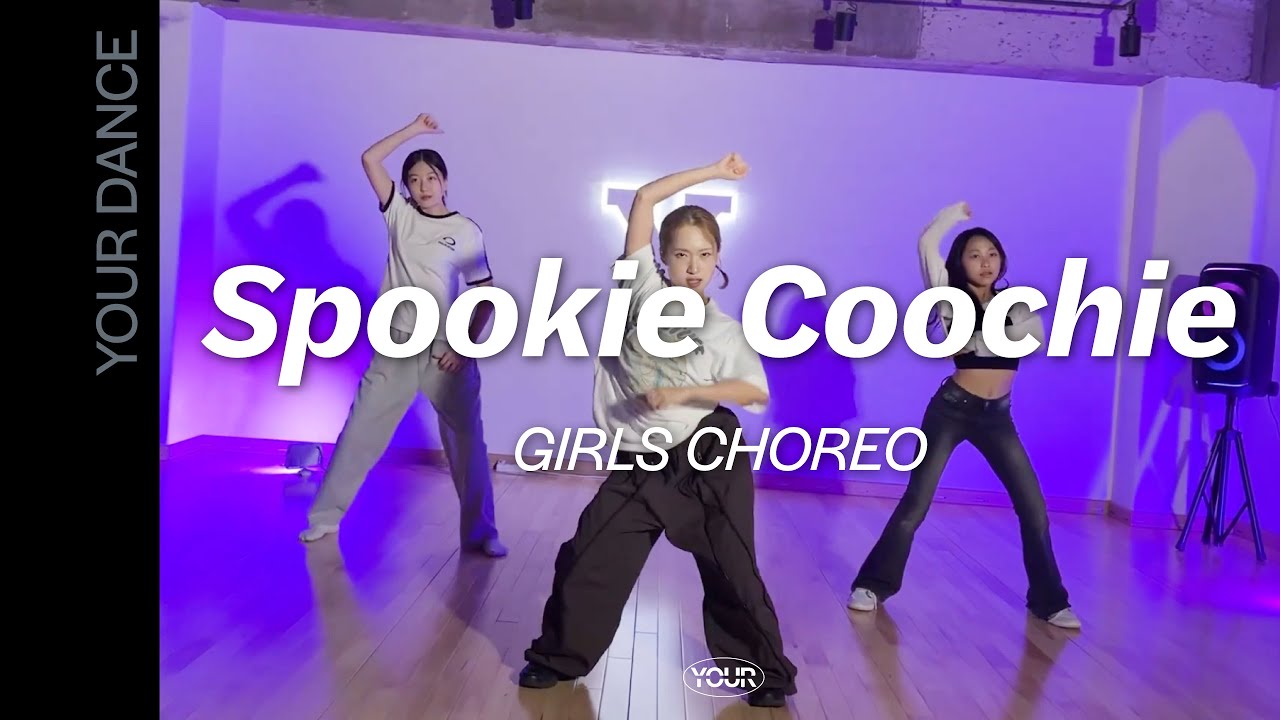Spookie Coochie | GIRLS CHOREO CLASS 걸스 코레오 클래스 | 전주 댄스 학원 | 유얼 댄스 스튜디오 [YOUR DANCE STUDIO]