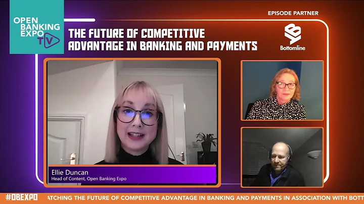 Open Banking Expo TV: Ed Adshead-Grant and Teresa ...