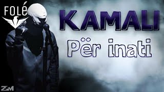 Kamali - Per Inati