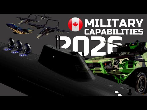 Canada's Military Capabilities by 2026! Canada Is Quietly Becoming a Military Superpower