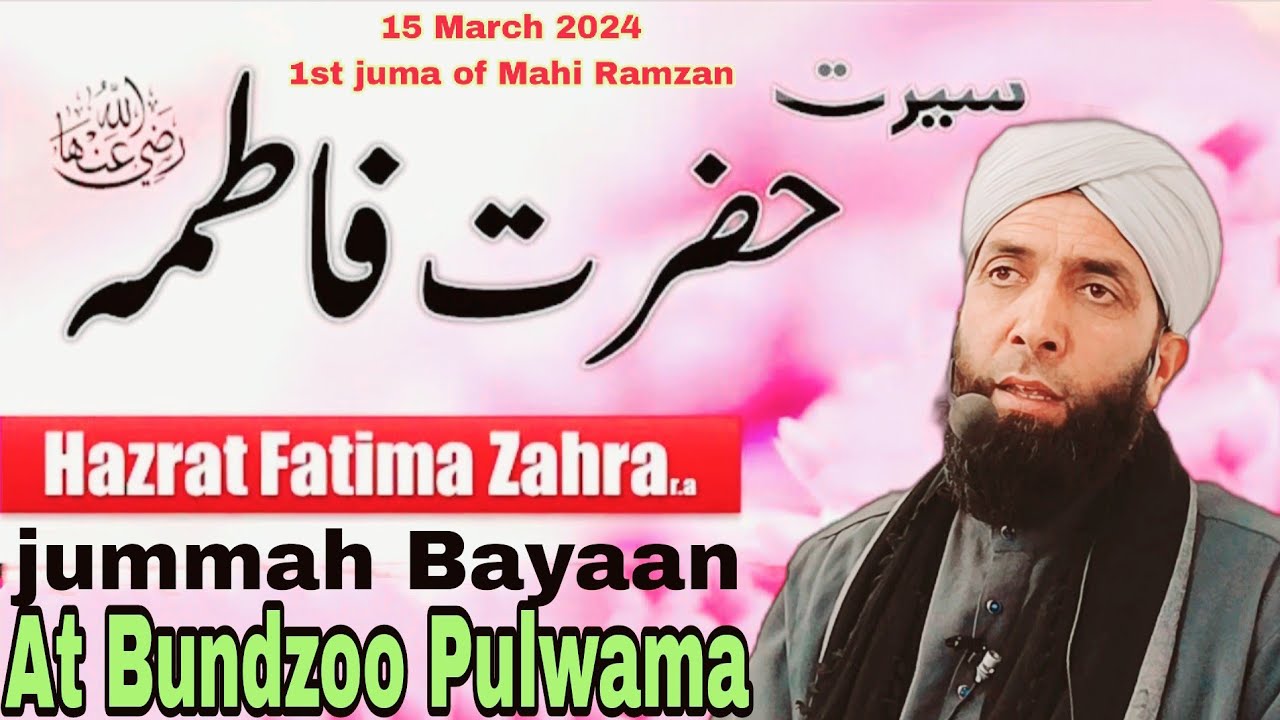 Seerat Hazrat Fatima Zehra(r.a)jummah Bayaan By Moulana Gh Nabi Sidduqi Sahab At Bundzo/15 March2024