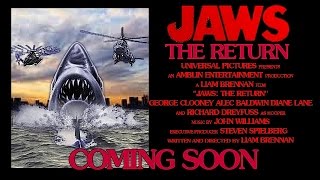 JAWS: THE RETURN (Jaws 5 Trailer)