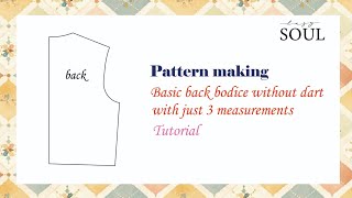 Basic Back Bodice Pattern Making With Just 3 Measurements | Easy Sewing Tutorial for Beginners #diy 