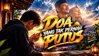 DOA YANG TAK PERNAH PUTUS — Lagu Islami Menyentuh Hati | Nada Hidayah
