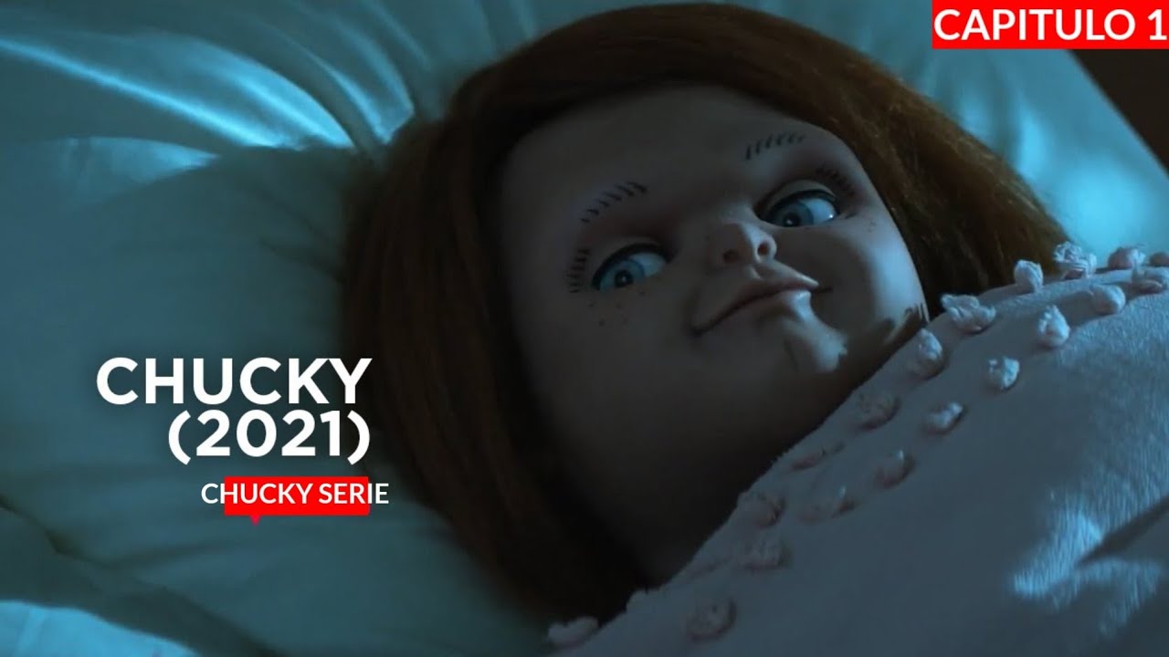 CHUCKY SERIE 2021 CAPITULO 1 COMPLETO EN ESPAÑOL LATINO - YouTube