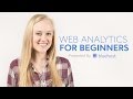 Web Analytics for Beginners – Presented by Bluehost