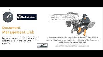 Orchid Systems Document Management Link for Sage 300