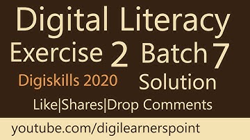 Digital Literacy Exercise 2 Batch 7 Solution-Digiskills 2020-DGL101