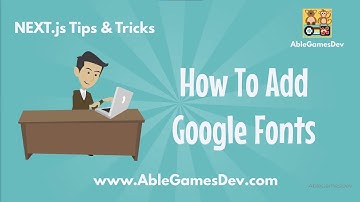 How to Add Google Fonts in Next.js