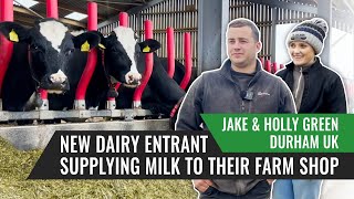 New Dairy Entrant Supplying Milk to Their Farm Shop - Jake & Holly Green, Durham, UK