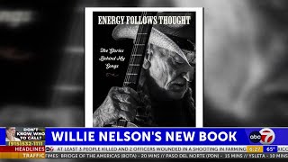 Willie Nelson Reflects on his Songwriting in his New Book
