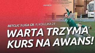 Magazyn Skrótów 24. kolejki | Betclic 3 liga grupa 1