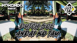 Dj Dutch Soe  Andai Ko Tau New  Niko Stely Remx once Tefa