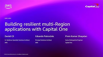 AWS re:Invent 2025 - Building resilient multi-Region applications with Capital One (ARC404)