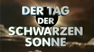 Der Tag der schwarzen Sonne (Sonnenfinsternis 1999, ZDF)