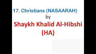 Ruqyah Shariah - 17. Christians (NASAARAH) by Shaykh Khalid Al-Hibshi (HA) by RUQYAH SHARIAH 1,618 views 4 years ago 56 minutes