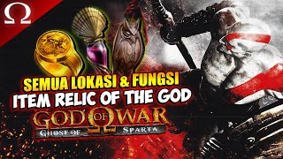 SEMUA FUNGSI & LOKASI ITEM RELIC OF THE GOD DI GAME GOD OF WAR GHOST OF SPARTA (PSP/PS3)