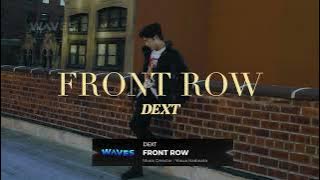 DEXT - Front Row (WAVES MUSIC FESTIVAL 2021)