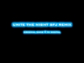 Unite The Night SFJ Remix