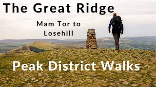 The Great Ridge : Mam Tor to Lose Hill : Peak District Walks