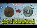 Cara Membersihkan Uang Koin Tanpa Cairan Apapun