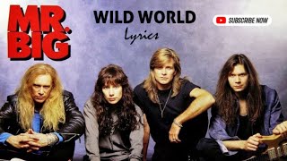 WILD WORLD - MR.BIG - Lyrics