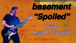 Basement - Spoiled Guitar Lesson / Tutorial