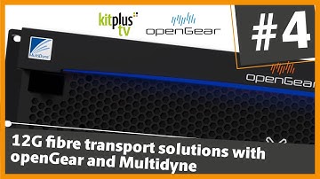 12G fibre transport solutions with openGear and Multidyne