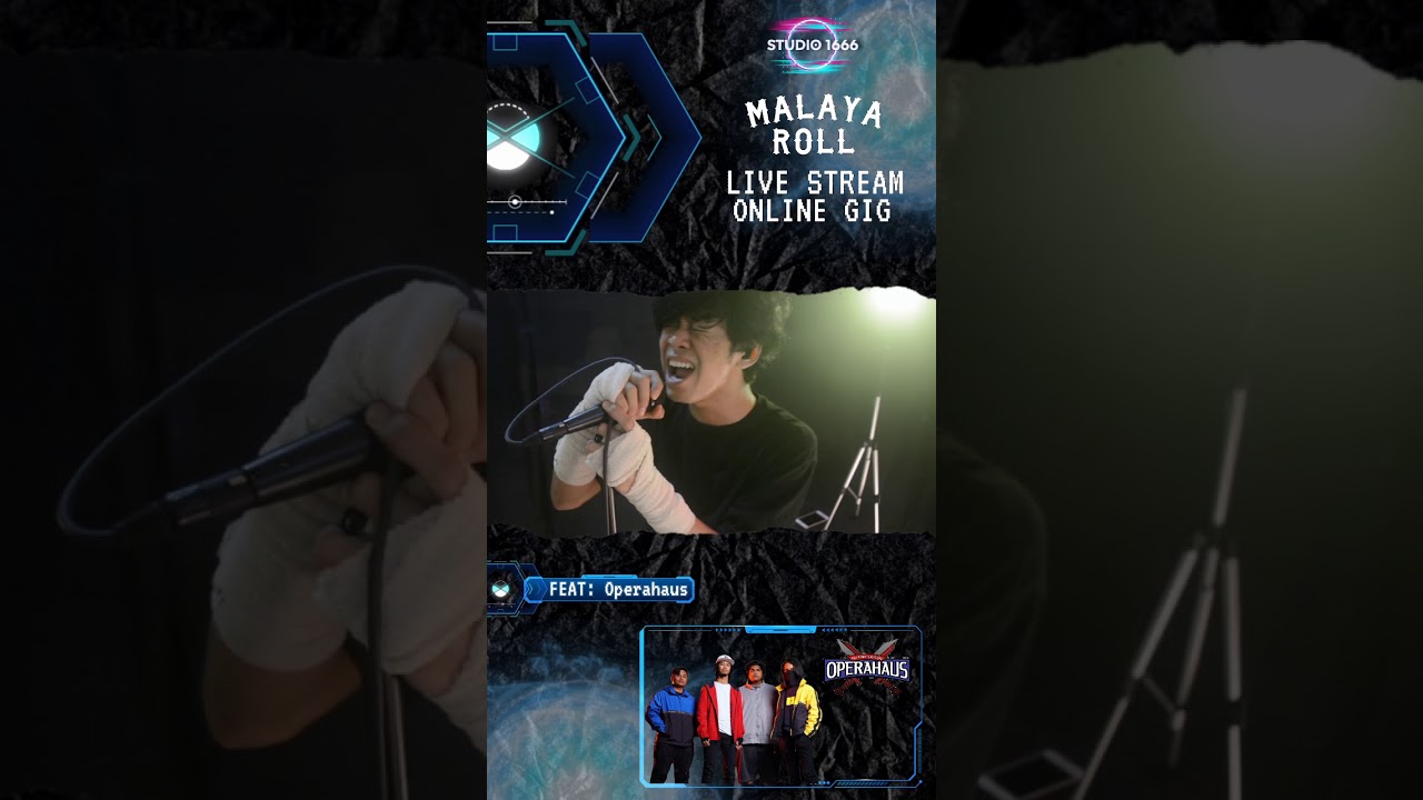 Malaya Roll Live Stream Online Gig Feat Operahaus