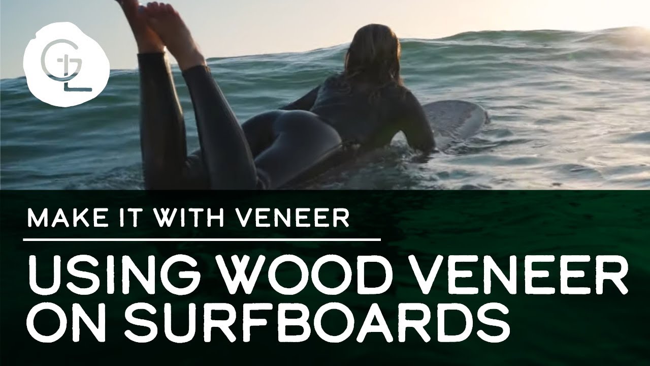 Using Wood Veneer on Surfboards YouTube