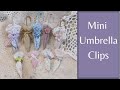 Mini Umbrella Clips