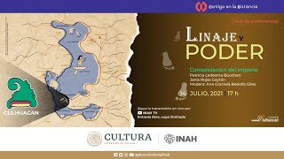 Ciclo de conferencias Linaje y Poder: Consolidación del Imperio